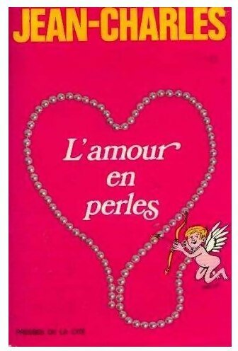 Livrenpoche : L'amour en perles - Jean-Charles - Livre