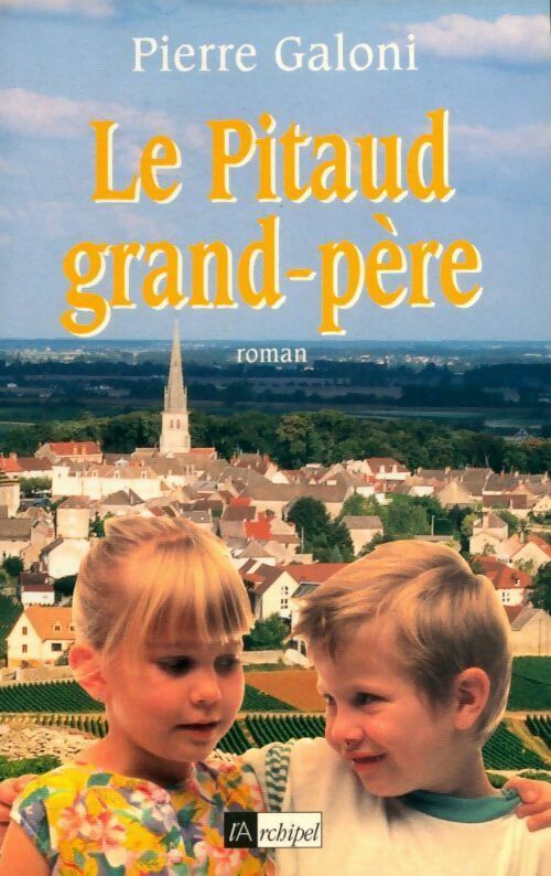 Livrenpoche : Le pitaud grand-père - Pierre Galoni - Livre