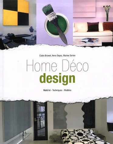 Home déco design - Claire Browet -  De Vecchi GF - Livre
