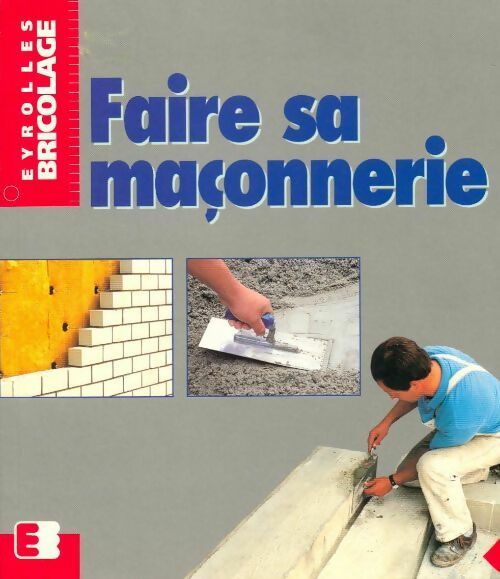 Livrenpoche : Faire sa maçonnerie - Max Direktor - Livre
