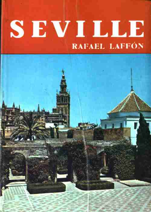 Livrenpoche : Séville - Rafael Laffon - Livre