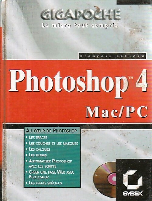 Photoshop 4 mac/PC - François Saluden -  Gigapoche - Livre