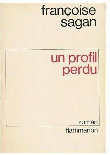 Livrenpoche : Un profil perdu - Françoise Sagan - Livre