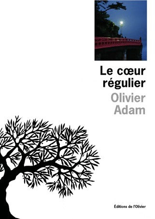 Livrenpoche : Le coeur régulier - Olivier Adam - Livre
