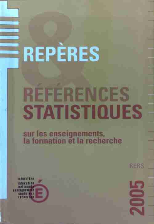 Livrenpoche : Repères et références statistiques sur les enseignements, la formation et la recherche 2005 - Claudine Peretti - Livre
