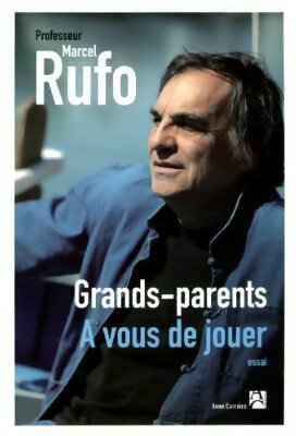Livrenpoche : Grands-Parents, à vous de jouer - Marcel Rufo - Livre