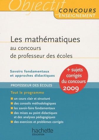 Les mathématiques au concours de professeur des écoles - Alain Descaves -  Objectif Concours Enseignement - Livre