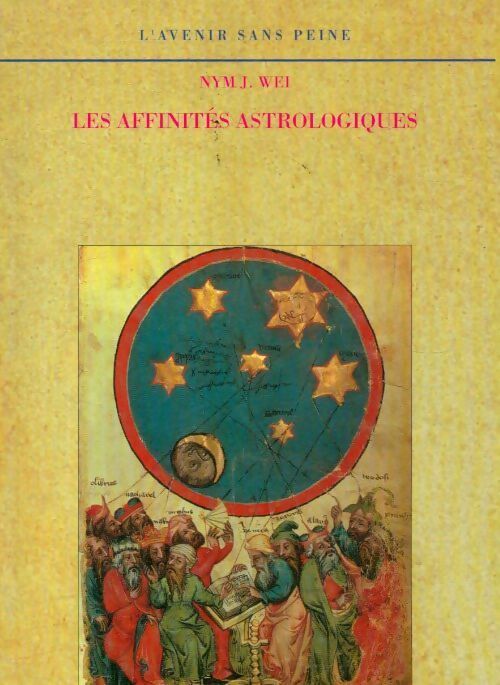 Livrenpoche : Les affinités astrologiques - Nym J. Wei - Livre