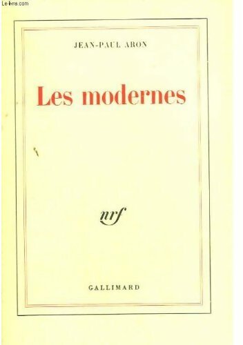 Livrenpoche : Les modernes - Jean-Paul Aron - Livre