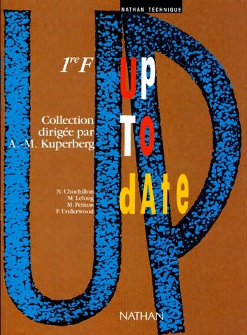 Livrenpoche : Up to Date 1re F - A.-M. Kuperberg - Livre