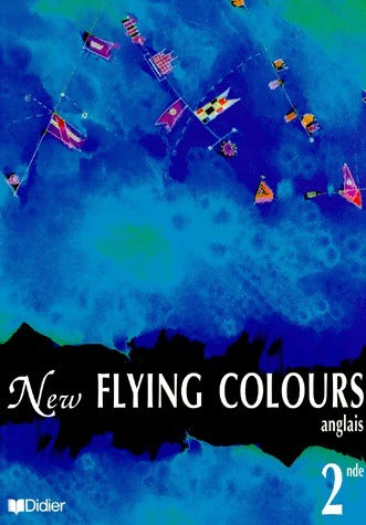 Livrenpoche : New flying colours 2de - Bernard Moro - Livre