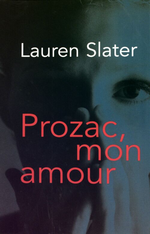 Livrenpoche : Prozac, mon amour - Lauren Slater - Livre