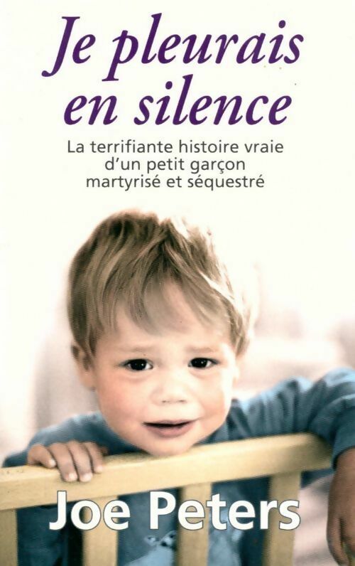 Livrenpoche : Je pleurais en silence - Joe Peters - Livre