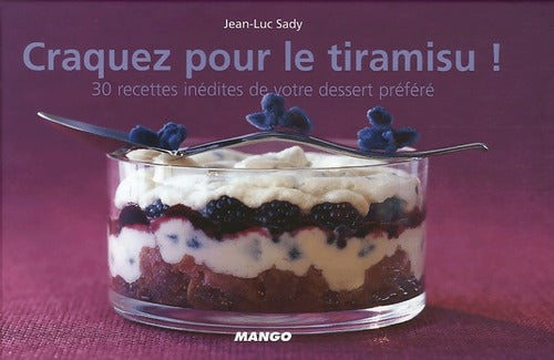 Livrenpoche : Craquez pour le Tiramisu ! - Jean-Luc Sady - Livre
