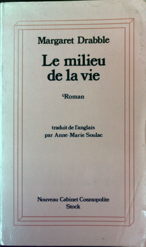 Livrenpoche : Le milieu de la vie - Margaret Drabble - Livre