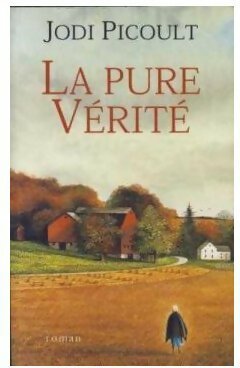 Livrenpoche : La pure vérité - Jodi Picoult - Livre