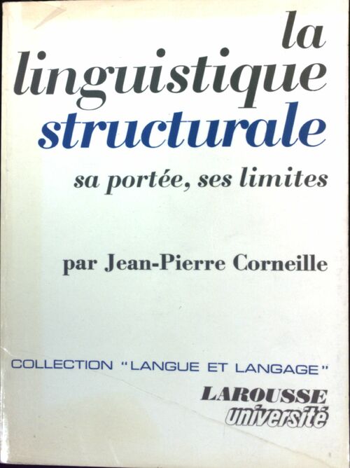 Livrenpoche : La linguistique structurale - Jean-Pierre Corneille - Livre