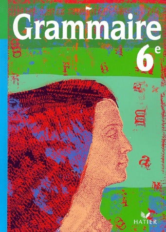Livrenpoche : Grammaire 6e - Patricia Monti - Livre