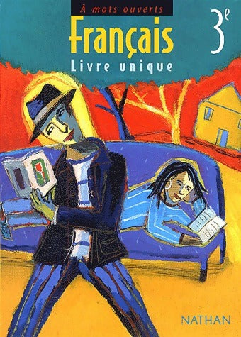 Livrenpoche : Français 3e - Alain Pagès - Livre