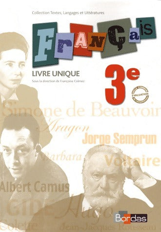 Livrenpoche : Français 3e. Textes, langages et littératures - Françoise Colmez - Livre