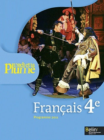 Livrenpoche : Francais 4e. L'oeil et la plume - Françoise Lagache - Livre