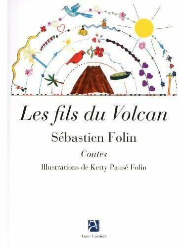 Livrenpoche : Les fils du volcan - Sébastien Folin - Livre