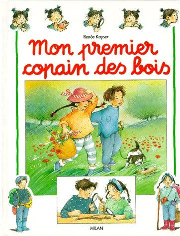 Livrenpoche : Mon premier copain des bois - Renée Kayser - Livre