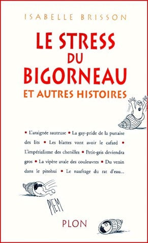 Livrenpoche : Le stress du bigorneau et autres histoires - Isabelle Brisson - Livre