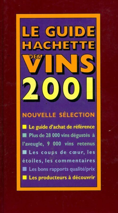 Livrenpoche : Le guide hachette des vins 2001 - Collectif - Livre