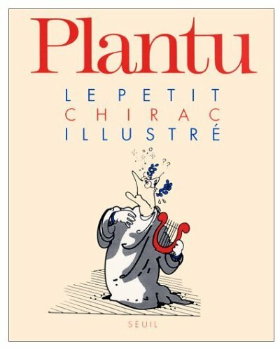Livrenpoche : Le petit Chirac illustré / Le petit Balladur illustré - Plantu - Livre