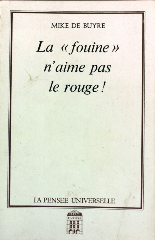 Livrenpoche : La fouine n'aime pas le rouge - Mike De Buyre - Livre
