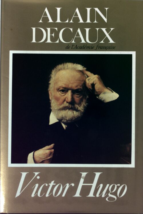 Livrenpoche : Victor Hugo - Alain Decaux - Livre