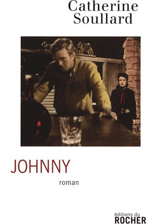 Livrenpoche : Johnny - Catherine Soullard - Livre