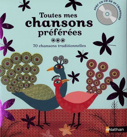 Toutes mes chansons préférées - Anne Bustarret - Livre