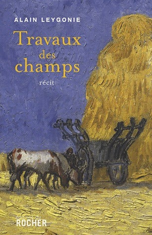 Livrenpoche : Travaux des champs - Alain Leygonie - Livre