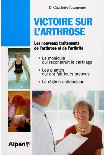 Livrenpoche : Victoire sur l'arthrose - Charlotte Tourmente - Livre