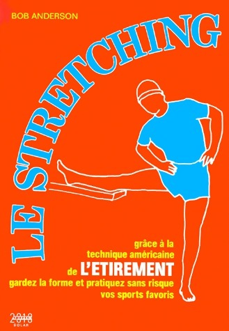 Livrenpoche : Le stretching - Bob Anderson - Livre