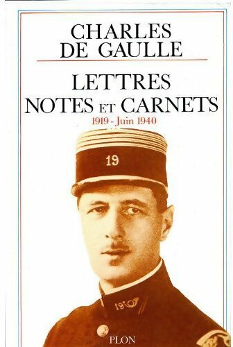 Livrenpoche : Lettres, notes et carnets. 1919 - Juin 1940 - Général Charles De Gaulle - Livre