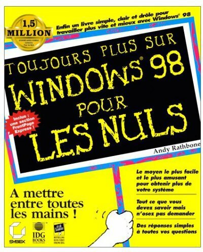 Livrenpoche : Toujours plus sur Windows 98 pour les nuls - Andy Rathbone - Livre