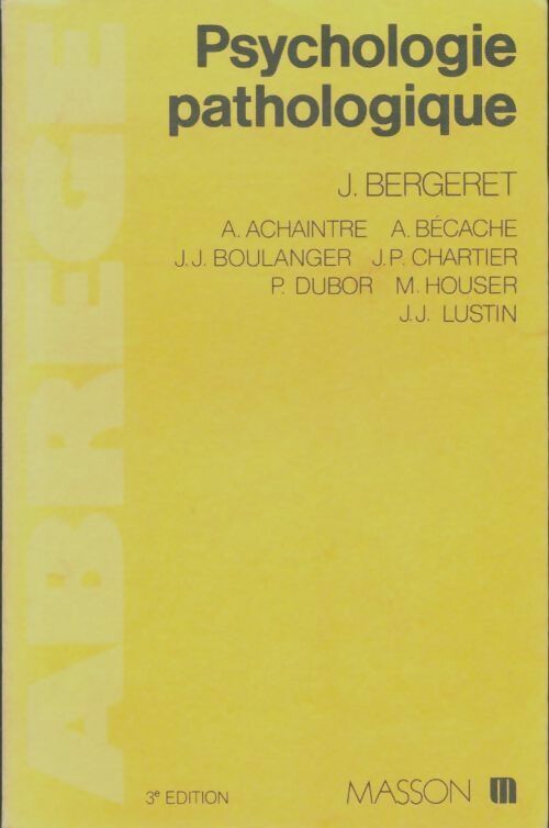 Livrenpoche : Abrégé de psychologie pathologique théorique et clinique - Collectif - Livre
