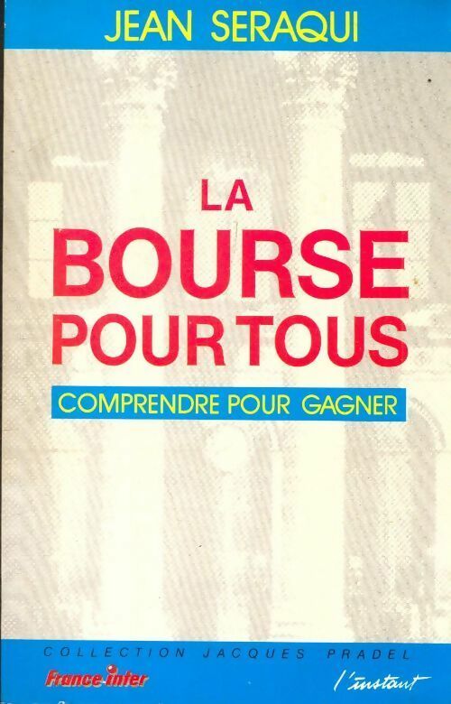 Livrenpoche : La bourse pour tous - Jean Seraqui - Livre