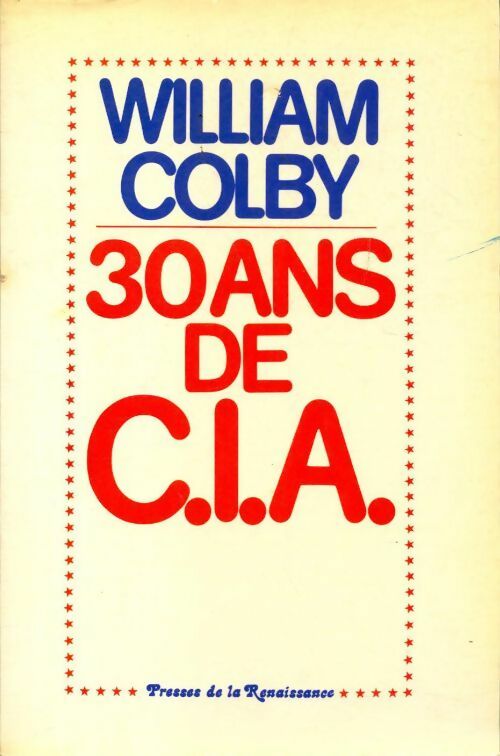 Livrenpoche : 30 ans de CIA - William Colby - Livre