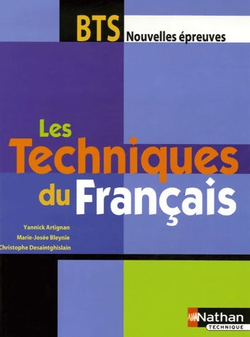 Les techniques de français BTS - Yannick Artignan -  Nathan Technique - Livre