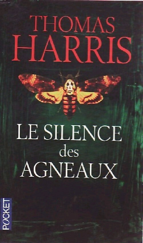 Livrenpoche : Le silence des agneaux - Thomas Harris - Livre