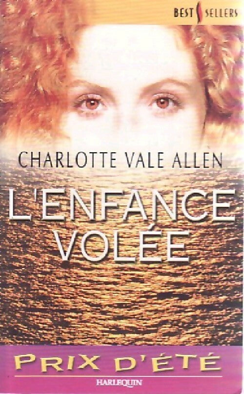L'enfance volée - Charlotte Vale Allen -  Best-Sellers Harlequin - Livre