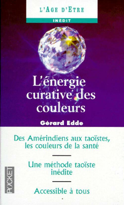 Livrenpoche : L'énergie curative des couleurs - Gérard Edde - Livre