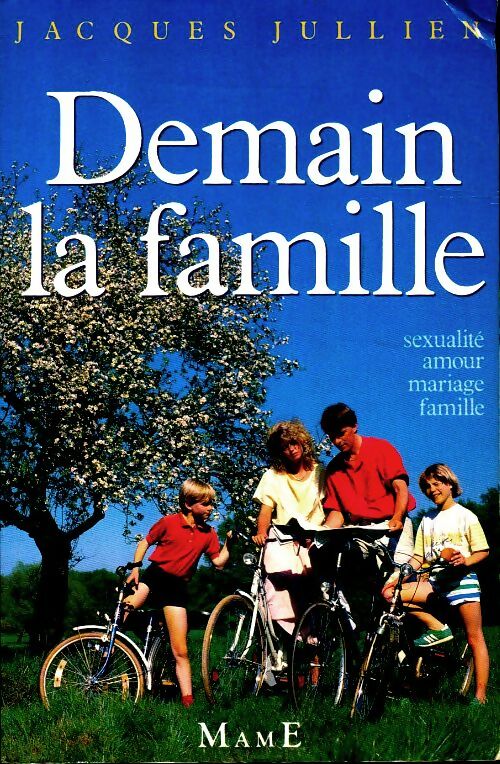 Livrenpoche : Demain la famille - Jacques Jullien - Livre