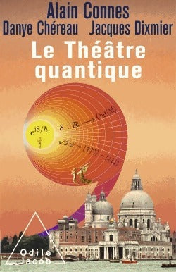 Livrenpoche : Le théâtre quantique - Alain Connes - Livre