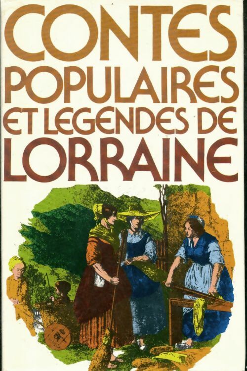 Livrenpoche : Contes populaires et légendes de Lorraine - Inconnu - Livre
