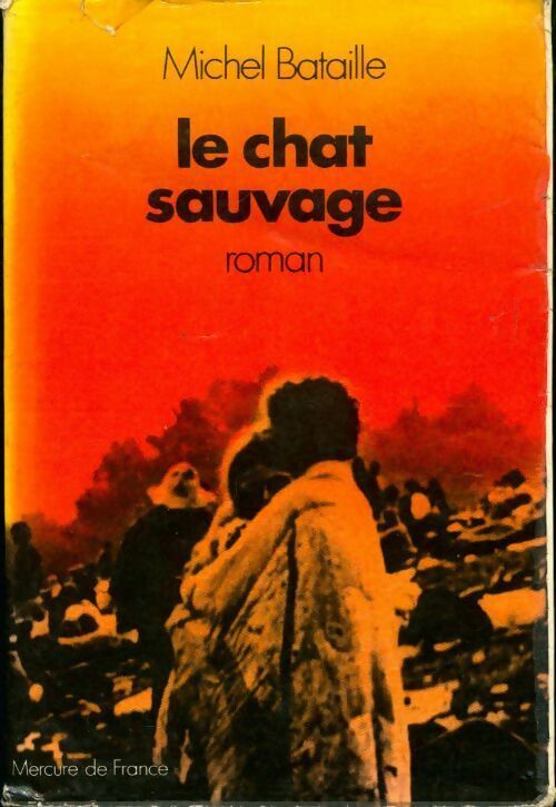 Livrenpoche : Le chat sauvage - Michel Bataille - Livre